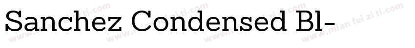 Sanchez Condensed Bl字体转换
